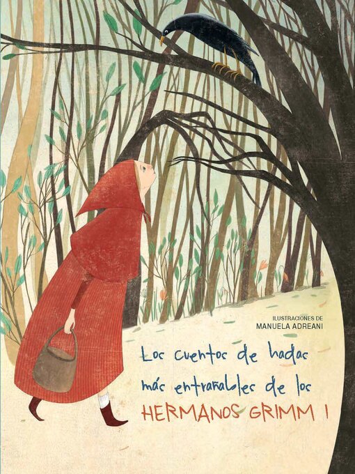 Cover image for Los cuentos de hadas más entrañables de los hermanos Grimm I (Brothers Grimm, The Most Beloved Fairy Tales I)